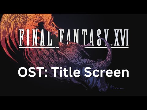 Final Fantasy 16 OST - 1