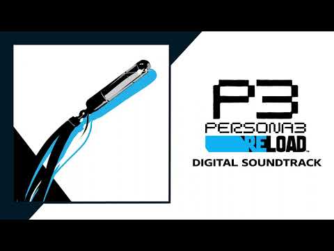 PERSONA 3 RELOAD BEST OST - 2