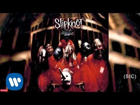 Slipknot Songs - 1
