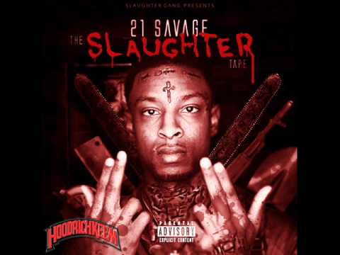 21 Savage Songs (Updated 11/4) - 2