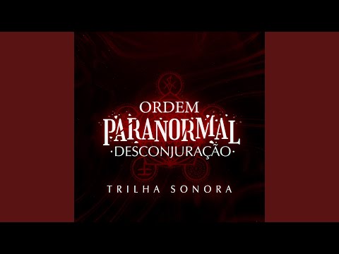 Todas OSTS Ordem Paranormal - 2